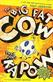 Big Fat Cow That Goes Kapow, The: 10 Easy-to-Read Stories